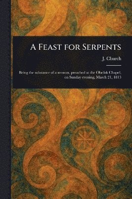bokomslag Feast for Serpents
