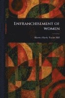 bokomslag Enfranchisement of Women