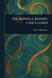 bokomslag Roswell Report