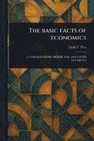 bokomslag The Basic Facts of Economics