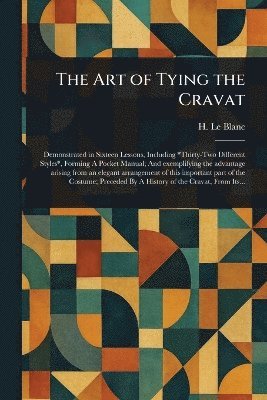 bokomslag Art of Tying the Cravat