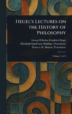 bokomslag Hegel's Lectures on the History of Philosophy