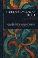 bokomslag Great Invasion of 1813-14