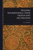 Modern Bookbindings: Their Design and Decoration 1