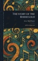bokomslag Story of the Rhinegold