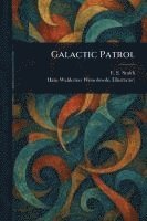 bokomslag Galactic Patrol