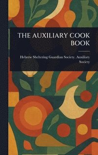 bokomslag Auxiliary Cook Book