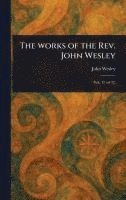 bokomslag Works of the Rev. John Wesley