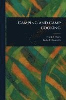 bokomslag Camping and Camp Cooking