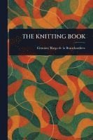 bokomslag The Knitting Book