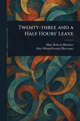 bokomslag Twenty-three and a Half Hours' Leave