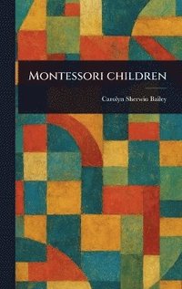 bokomslag Montessori Children