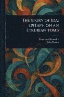 bokomslag The Story of Ida