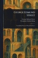 bokomslag George Edmund Street