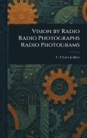 bokomslag Vision by Radio Radio Photographs Radio Photograms