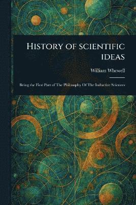bokomslag History of Scientific Ideas