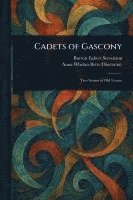 bokomslag Cadets of Gascony