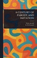 bokomslag Century of Parody and Imitation