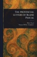 bokomslag Provincial Letters of Blaise Pascal