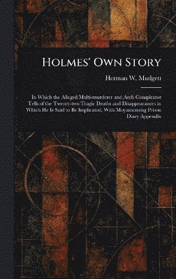 bokomslag Holmes' Own Story