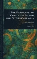 bokomslag Naturalist in Vancouver Island and British Columbia