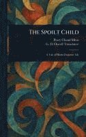 bokomslag Spoilt Child