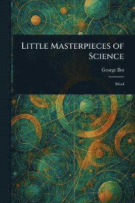 bokomslag Little Masterpieces of Science