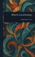 bokomslag White Lightning