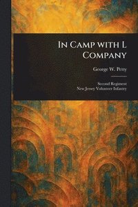 bokomslag In Camp With L Company