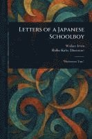 bokomslag Letters of a Japanese Schoolboy