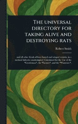 bokomslag Universal Directory for Taking Alive and Destroying Rats