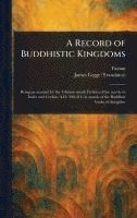 bokomslag Record of Buddhistic Kingdoms