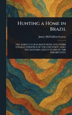 bokomslag Hunting a Home in Brazil