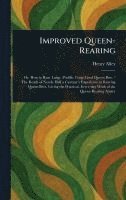 bokomslag Improved Queen-Rearing