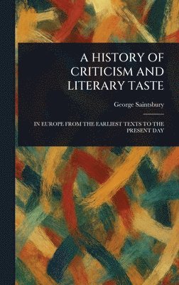 bokomslag History of Criticism and Literary Taste