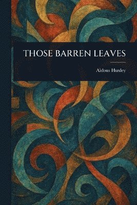 Those Barren Leaves 1