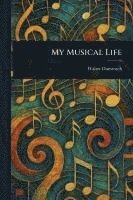 bokomslag My Musical Life