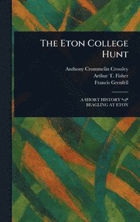 bokomslag Eton College Hunt