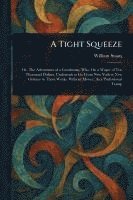 Tight Squeeze 1