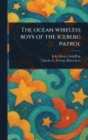 bokomslag Ocean Wireless Boys of the Iceberg Patrol