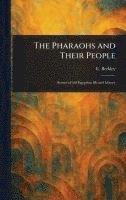 bokomslag Pharaohs and Their People