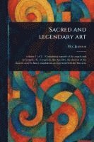 (anna) Jameson - Sacred and Legendary Art, Häftad