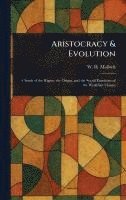 Aristocracy & Evolution 1