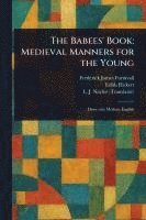 bokomslag The Babees' Book