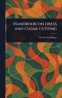 bokomslag Handbook on Dress and Cloak Cutting