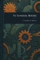 bokomslag Ye Sundial Booke