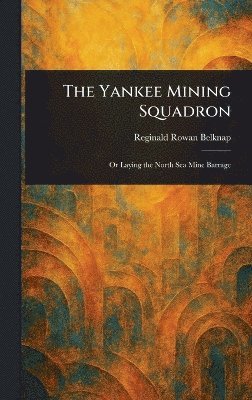 bokomslag Yankee Mining Squadron