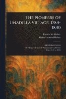 bokomslag Pioneers of Unadilla Village, 1784-1840