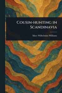 bokomslag Cousin-hunting in Scandinavia