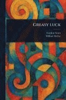 bokomslag Greasy Luck